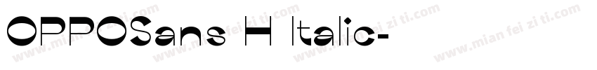 OPPOSans H Italic字体转换